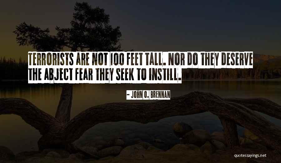 Do Not Deserve Quotes By John O. Brennan Do Not Deserve Quotes By John O. Brennan