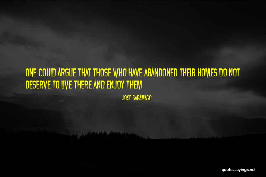 Do Not Deserve Quotes By Jose Saramago Do Not Deserve Quotes By Jose Saramago