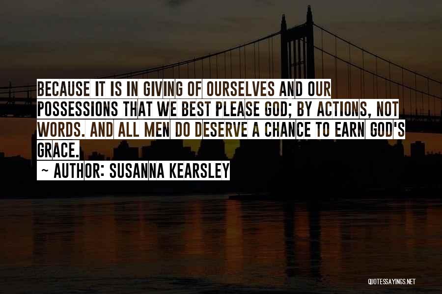 Do Not Deserve Quotes By Susanna Kearsley