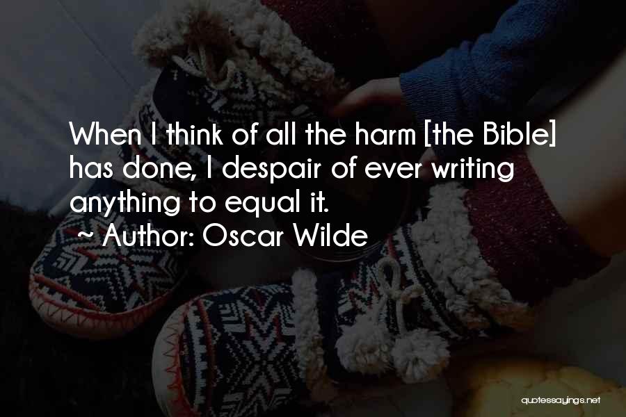 Do Not Despair Bible Quotes By Oscar Wilde