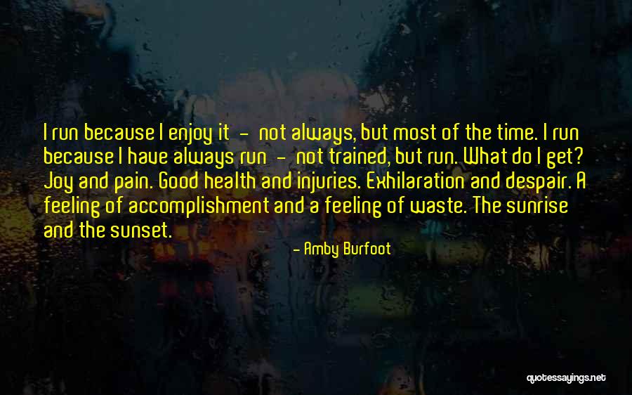 Do Not Despair Quotes By Amby Burfoot Do Not Despair Quotes By Amby Burfoot