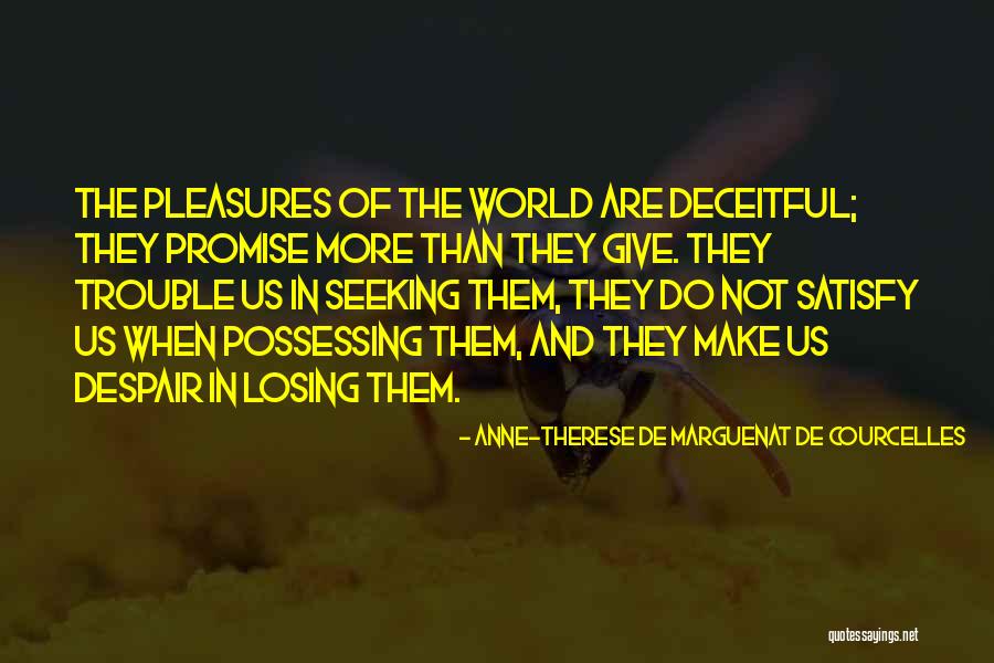 Do Not Despair Quotes By Anne-Therese De Marguenat De Courcelles Do Not Despair Quotes By Anne-Therese De Marguenat De Courcelles