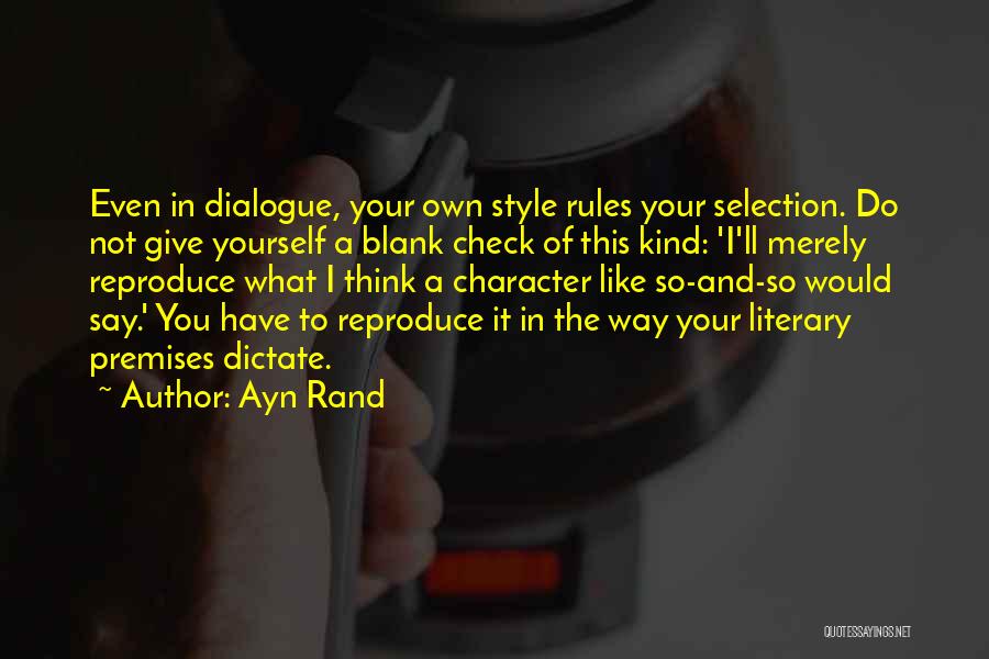 Do Not Dictate Quotes By Ayn Rand