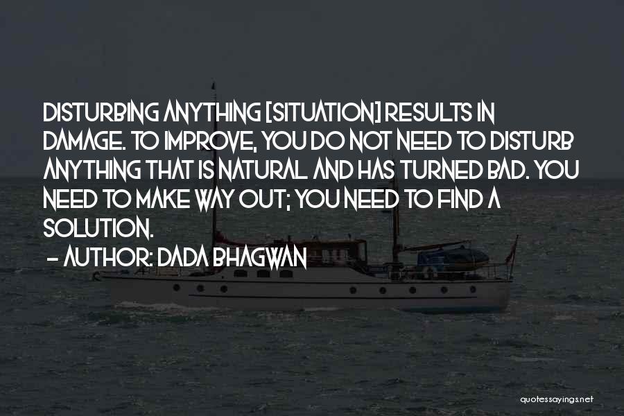 Do Not Disturb Quotes By Dada Bhagwan
