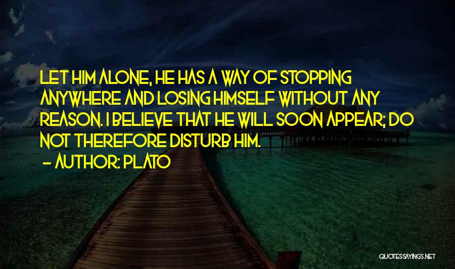 Do Not Disturb Quotes By Plato