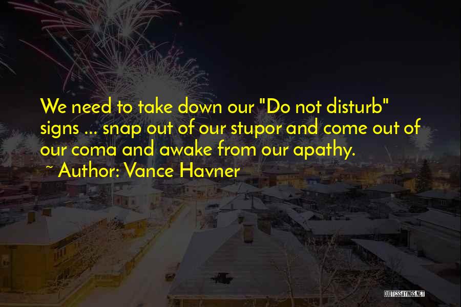Do Not Disturb Quotes By Vance Havner