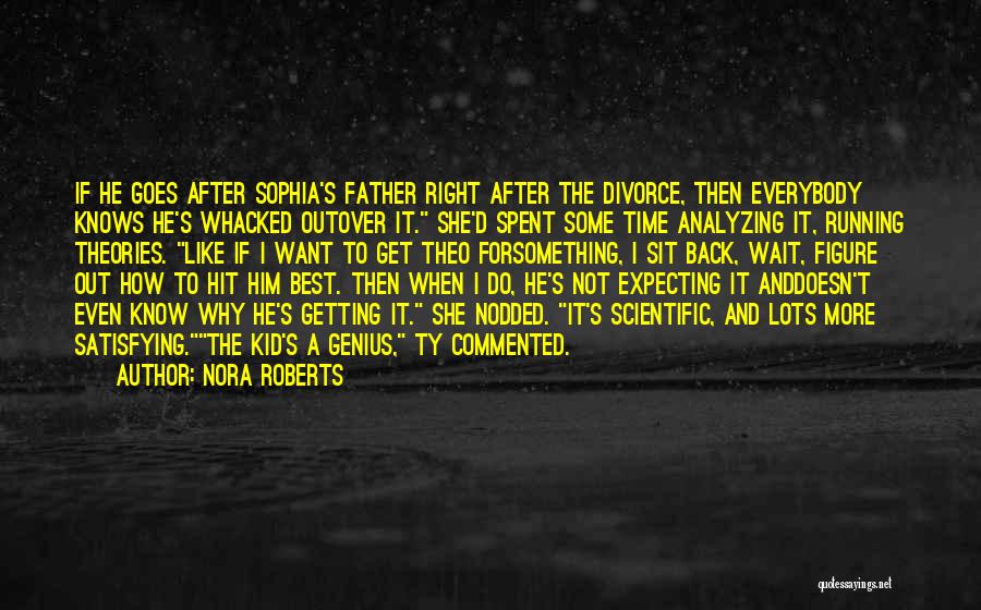 Do Not Divorce Quotes By Nora Roberts