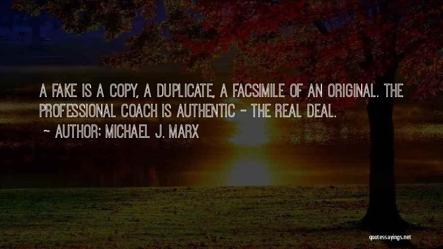 Do Not Duplicate Quotes By Michael J. Marx