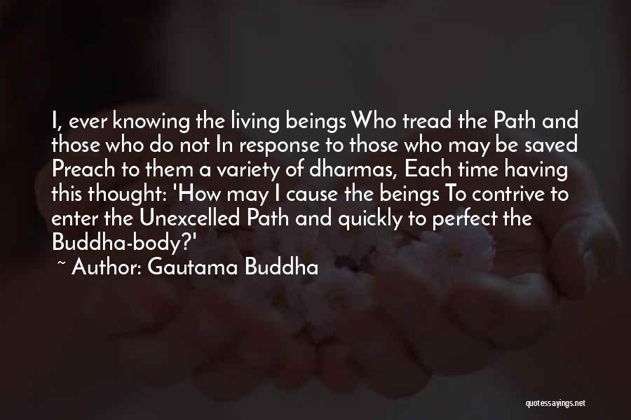 Do Not Enter Quotes By Gautama Buddha