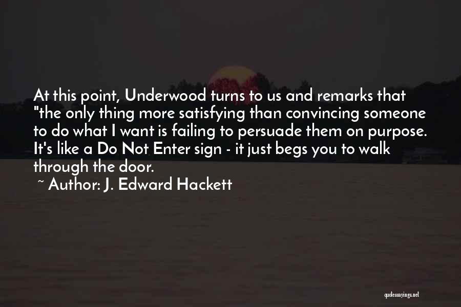 Do Not Enter Quotes By J. Edward Hackett