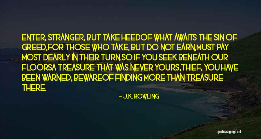 Do Not Enter Quotes By J.K. Rowling Do Not Enter Quotes By J.K. Rowling