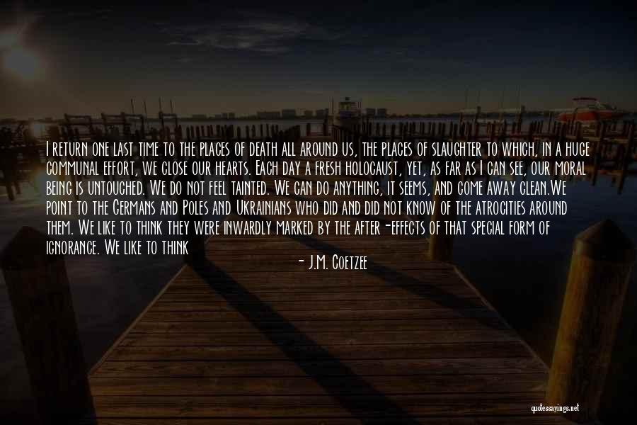 Do Not Enter Quotes By J.M. Coetzee Do Not Enter Quotes By J.M. Coetzee