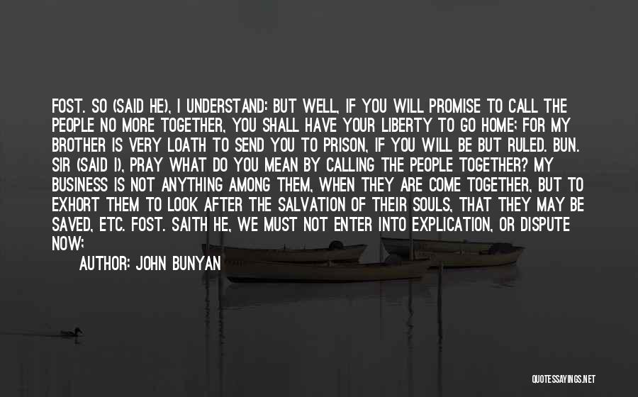 Do Not Enter Quotes By John Bunyan