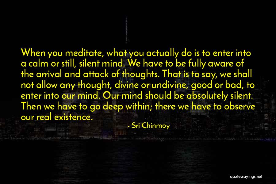 Do Not Enter Quotes By Sri Chinmoy Do Not Enter Quotes By Sri Chinmoy