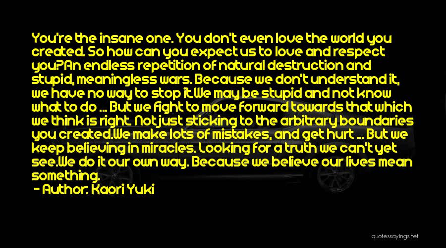 Do Not Expect Love Quotes By Kaori Yuki