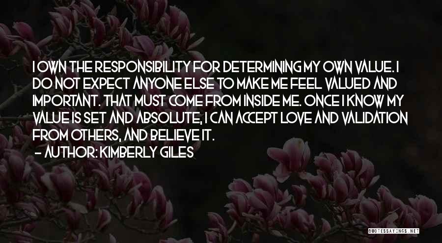 Do Not Expect Love Quotes By Kimberly Giles
