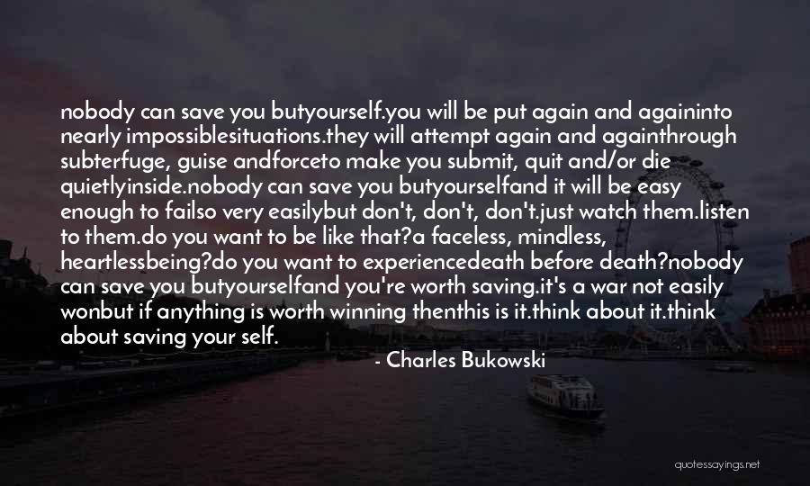 Do Not Fail Quotes By Charles Bukowski Do Not Fail Quotes By Charles Bukowski