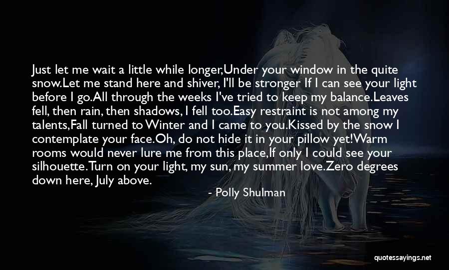 Do Not Fall In Love Quotes By Polly Shulman