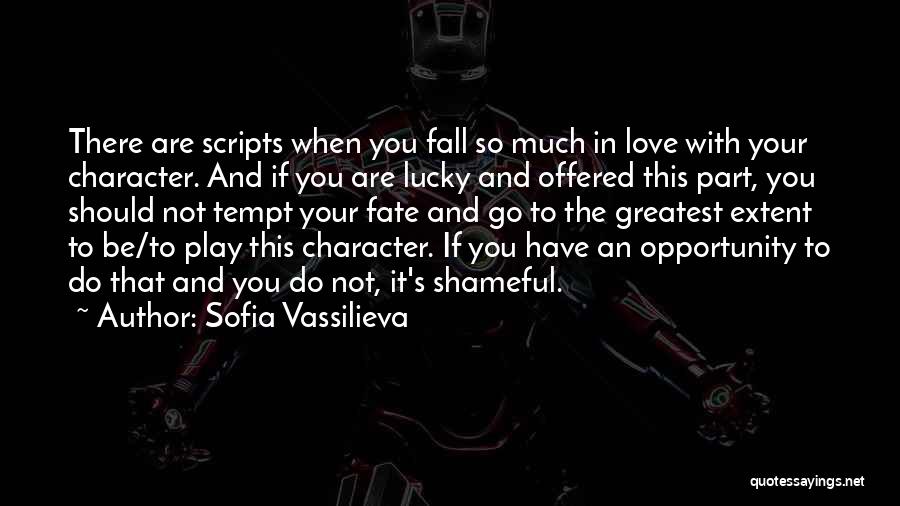 Do Not Fall In Love Quotes By Sofia Vassilieva