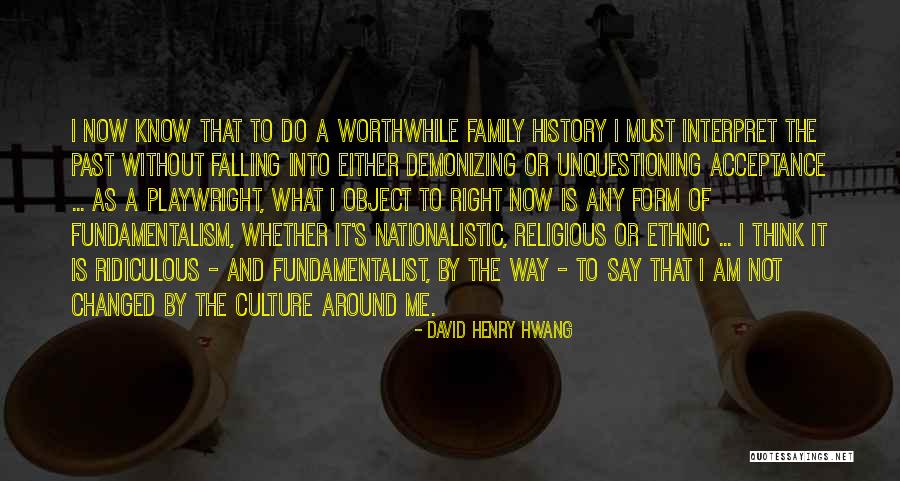 Do Not Fall Quotes By David Henry Hwang Do Not Fall Quotes By David Henry Hwang