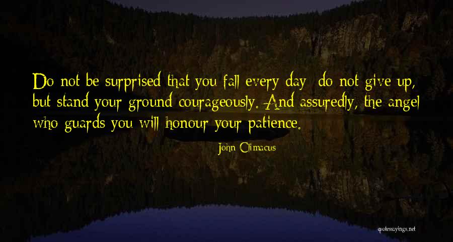 Do Not Fall Quotes By John Climacus