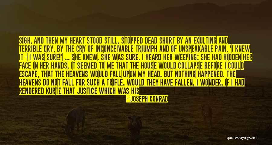 Do Not Fall Quotes By Joseph Conrad Do Not Fall Quotes By Joseph Conrad