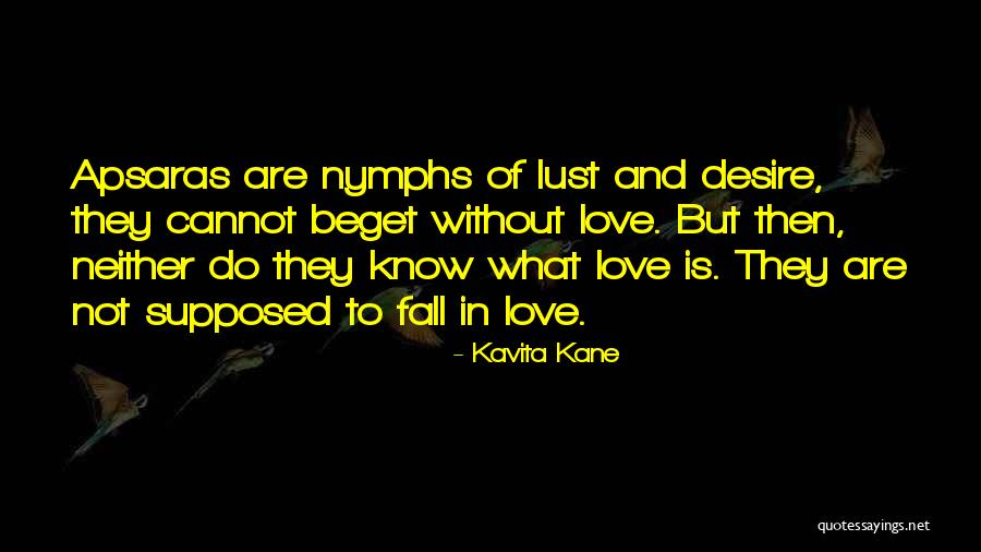 Do Not Fall Quotes By Kavita Kane