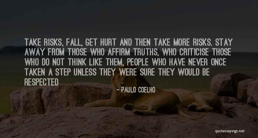 Do Not Fall Quotes By Paulo Coelho