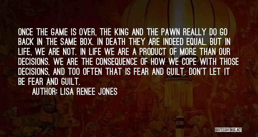 Do Not Fear Death Quotes By Lisa Renee Jones