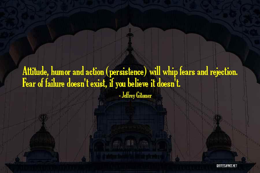 Do Not Fear Failure Quotes By Jeffrey Gitomer Do Not Fear Failure Quotes By Jeffrey Gitomer