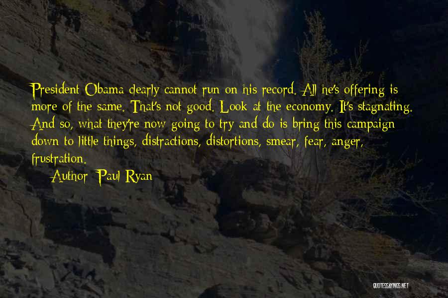 Do Not Fear Fear Quotes By Paul Ryan