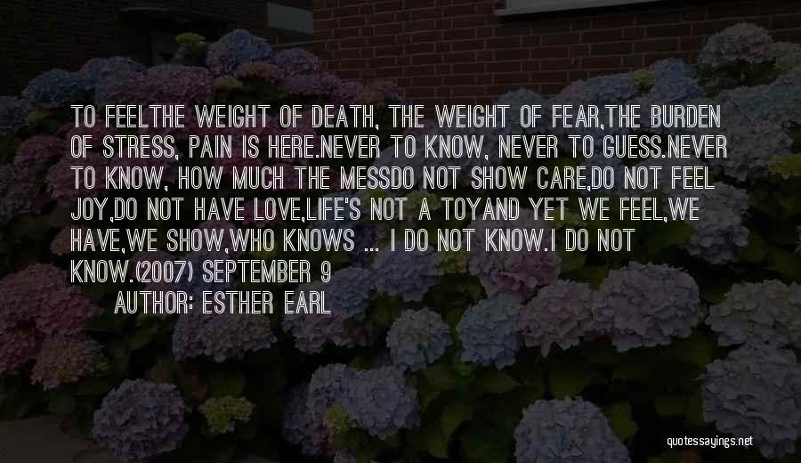 Do Not Fear Pain Quotes By Esther Earl