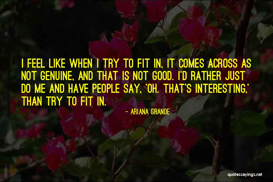 Do Not Fit In Quotes By Ariana Grande Do Not Fit In Quotes By Ariana Grande