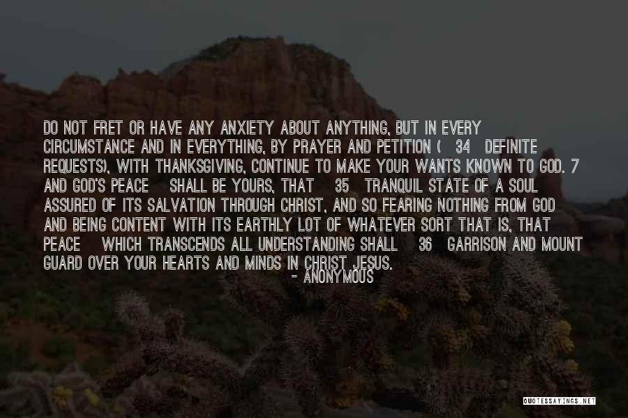 Do Not Fret Quotes By Anonymous Do Not Fret Quotes By Anonymous
