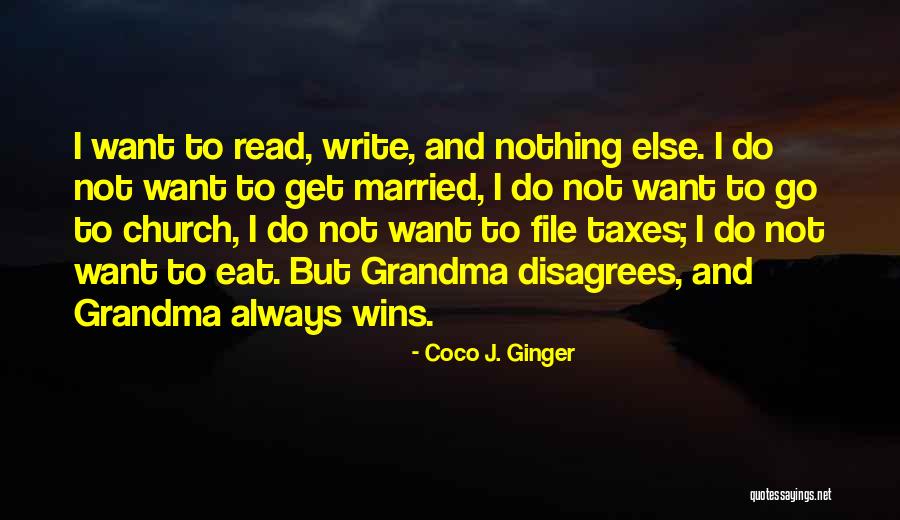 Do Not Get Married Quotes By Coco J. Ginger