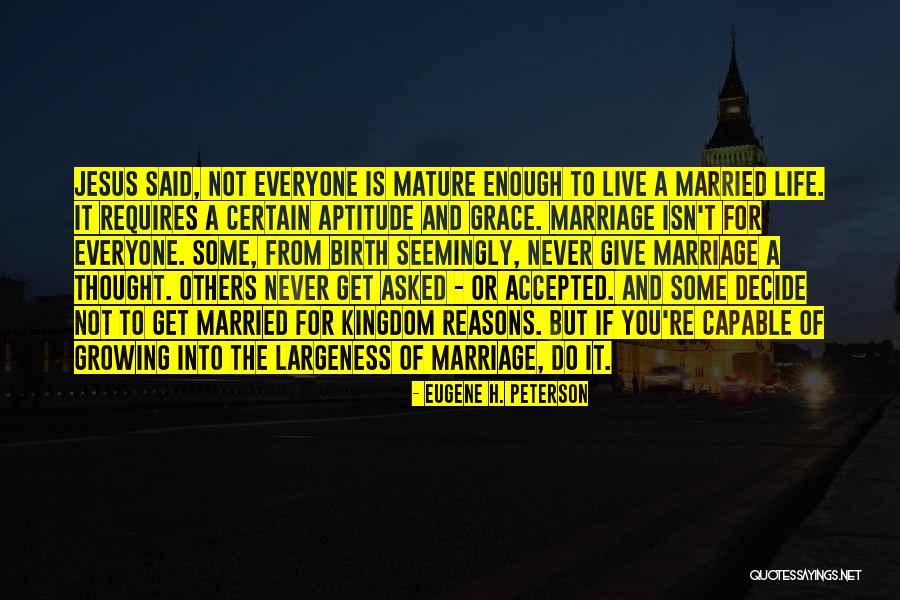 Do Not Get Married Quotes By Eugene H. Peterson Do Not Get Married Quotes By Eugene H. Peterson