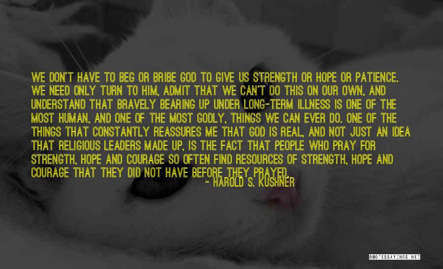 Do Not Give Up On Me Quotes By Harold S. Kushner Do Not Give Up On Me Quotes By Harold S. Kushner
