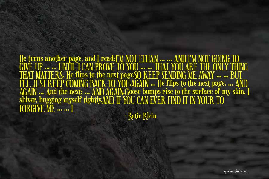 Do Not Give Up On Me Quotes By Katie Klein