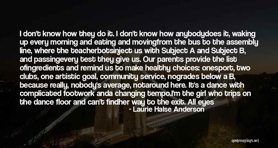 Do Not Give Up On Me Quotes By Laurie Halse Anderson