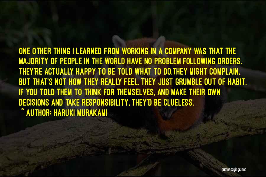 Do Not Grumble Quotes By Haruki Murakami