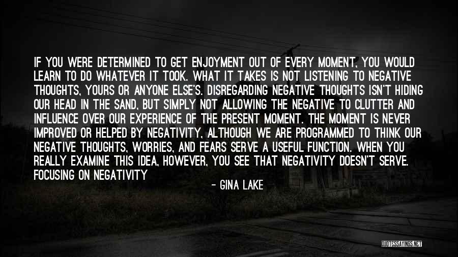 Do Not Help Anyone Quotes By Gina Lake Do Not Help Anyone Quotes By Gina Lake