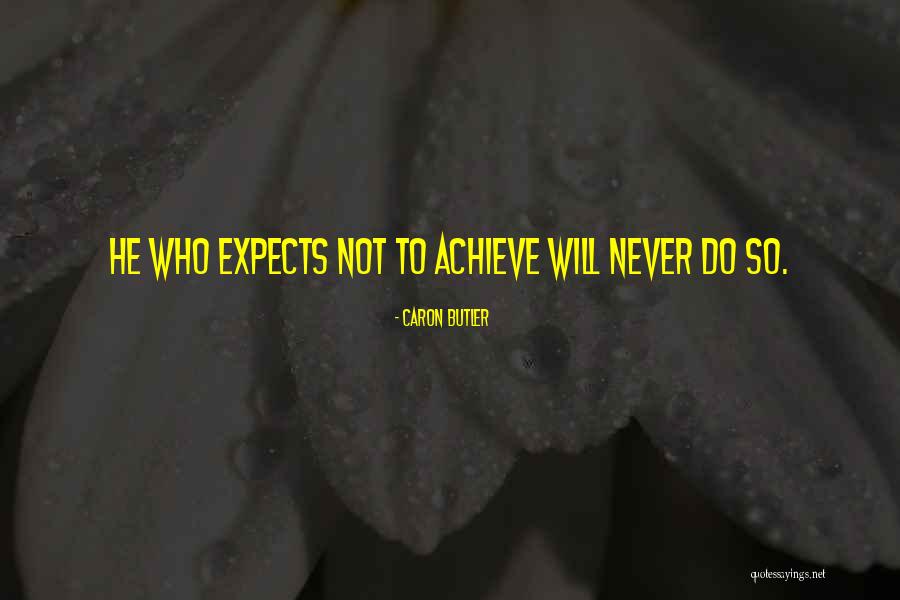 Do Not Hope Quotes By Caron Butler Do Not Hope Quotes By Caron Butler