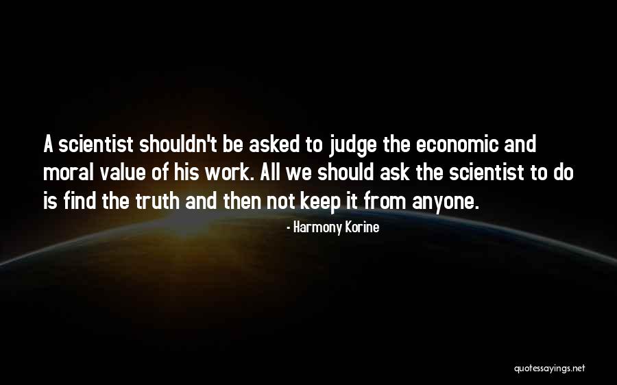 Do Not Judge Anyone Quotes By Harmony Korine Do Not Judge Anyone Quotes By Harmony Korine