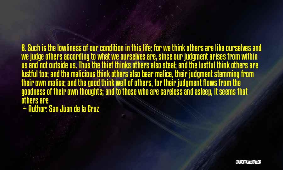 Do Not Judge Others Quotes By San Juan De La Cruz