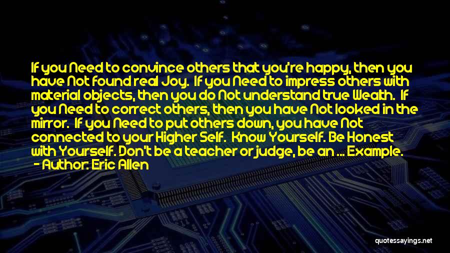 Do Not Judge Quotes By Eric Allen