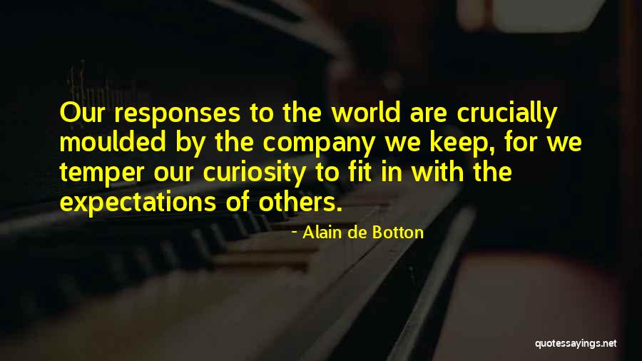 Do Not Keep Expectations Quotes By Alain De Botton Do Not Keep Expectations Quotes By Alain De Botton