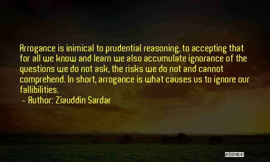 Do Not Know Quotes By Ziauddin Sardar