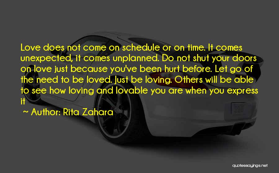 Do Not Let Love Go Quotes By Rita Zahara