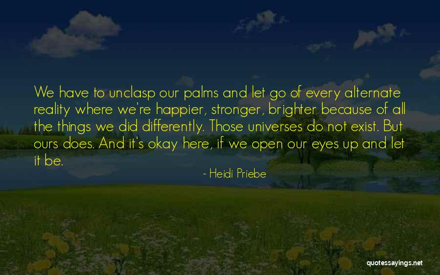 Do Not Let Up Quotes By Heidi Priebe Do Not Let Up Quotes By Heidi Priebe