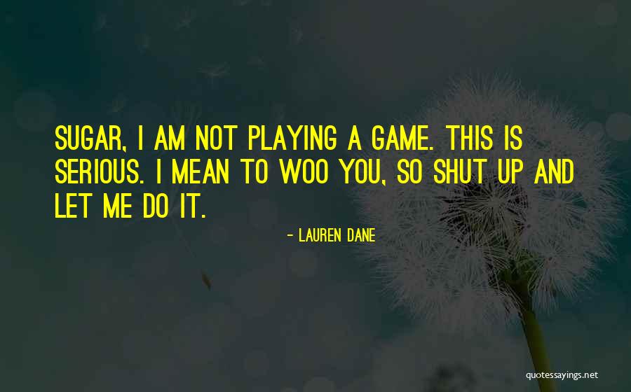 Do Not Let Up Quotes By Lauren Dane Do Not Let Up Quotes By Lauren Dane